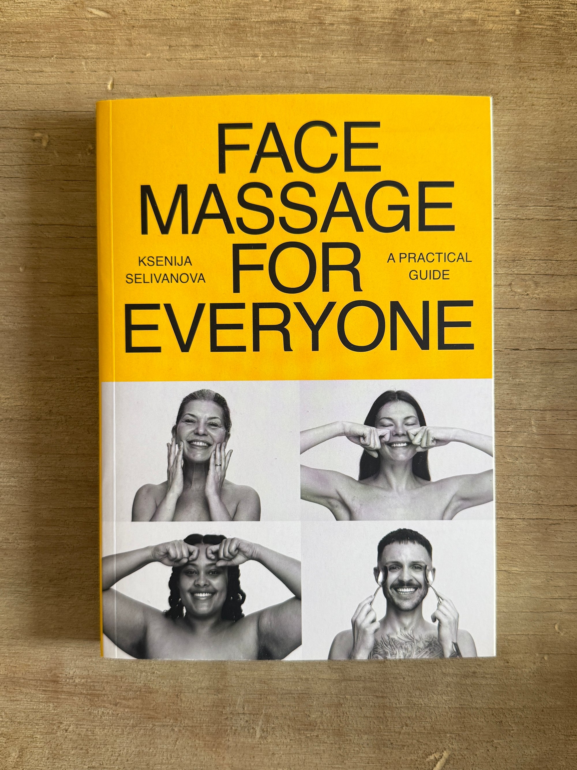 Face Massage for Everyone by Ksenija Selivanova - Softcover Book