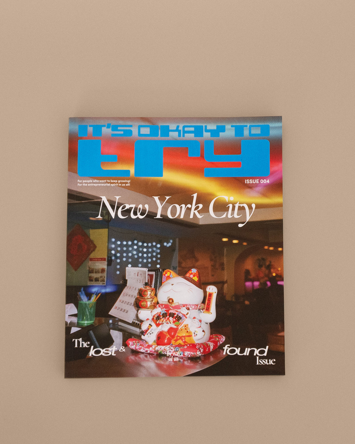 It's Okay to Try, Issue 004: The Lost & Found Issue